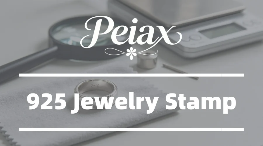Peiax Article - What Does 925 Stamped On Jewelry Mean And How Can You Verify Authenticity